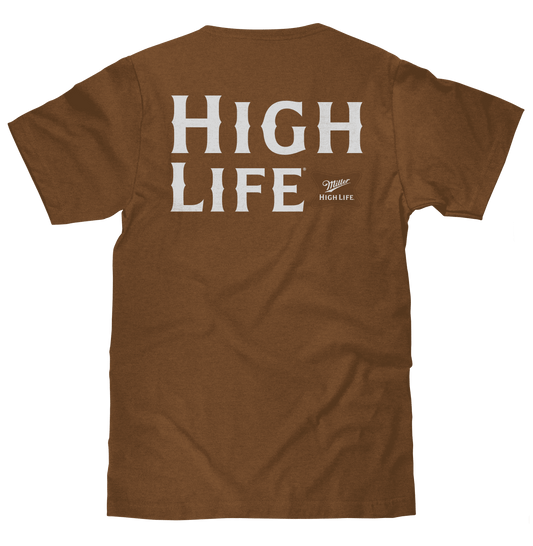 Brown sugar graphic T-shirt with HIGH LIFE back lettering and Miller logo
