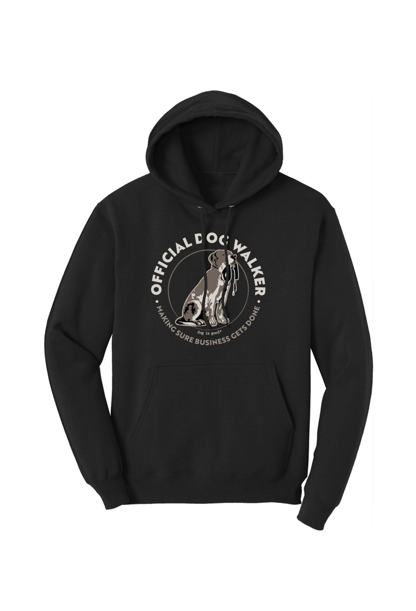 Dog is Good — Official Dog Walker Hoodie | 70/30 Cotton-Poly | Unisex | S–3XL