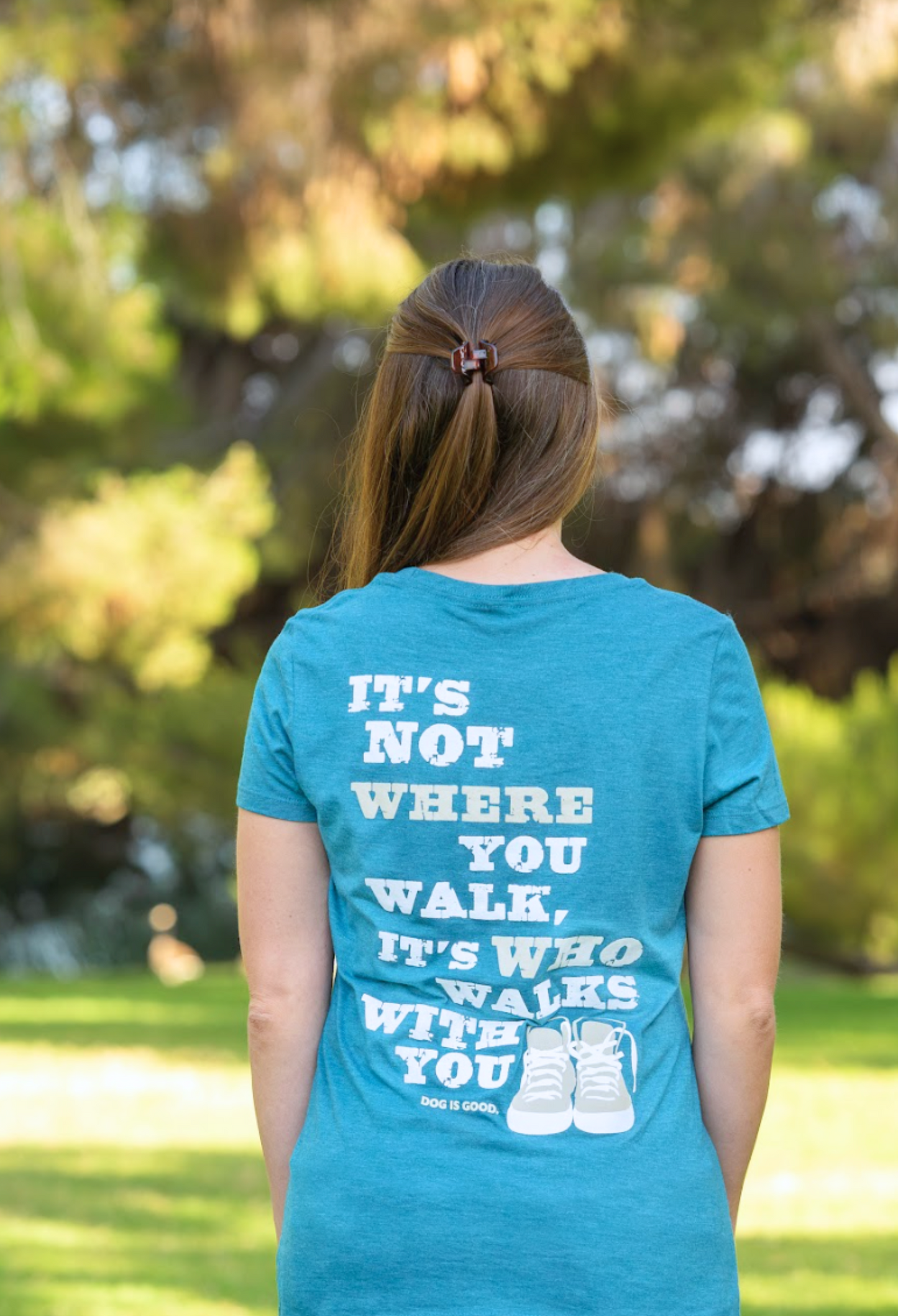 Dog is Good — Never Walk Alone T-Shirt | Women’s | Teal | Front & Back Graphic | 50/25/25 Poly-Cotton-Rayon | S–3XL