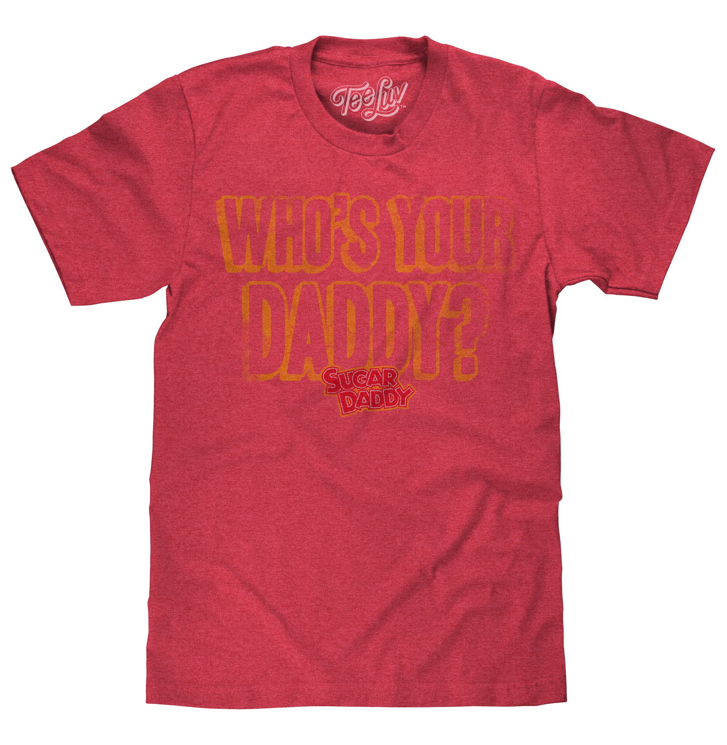Sugar Daddy "Who's Your Daddy?" T-Shirt | Distressed Logo | Red Heather