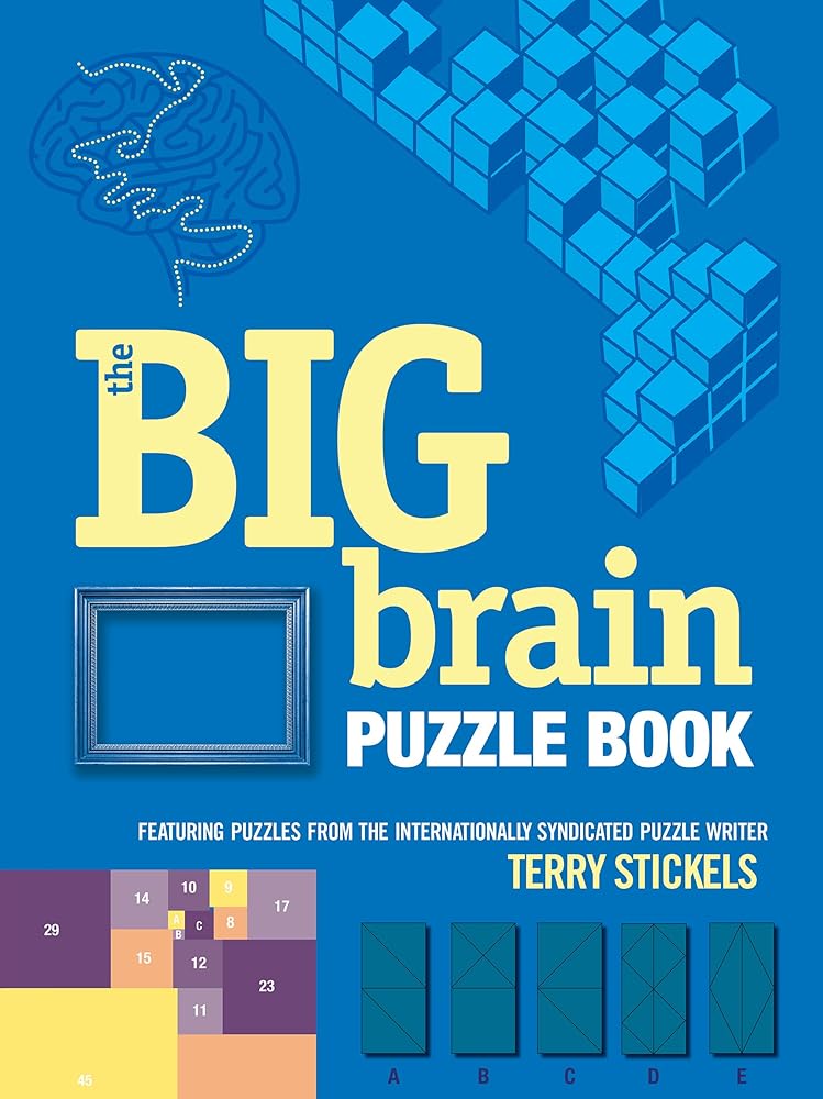 The Big Brain Puzzle Book | 200+ Puzzles | 3 Difficulty Levels | Dover Brain Games