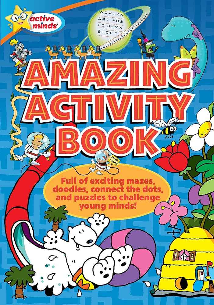 Active Minds Amazing Activity Book | Mazes, Connect the Dots & More | 100+ Pages
