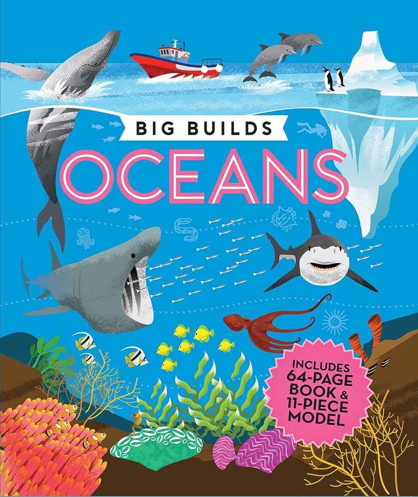Big Builds: Oceans – Interactive STEM Book & 3D Ocean Model | Ages 8+ | Press-Out Pieces