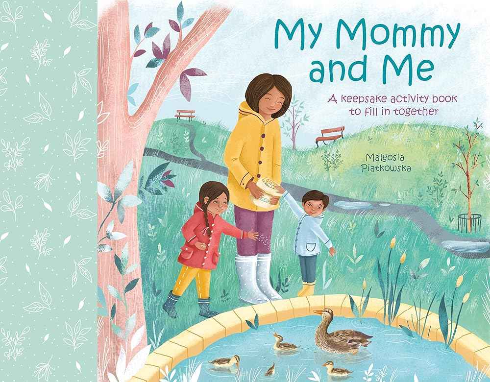 My Mommy and Me: A Keepsake Activity Book to Fill In Together | Ages 3+