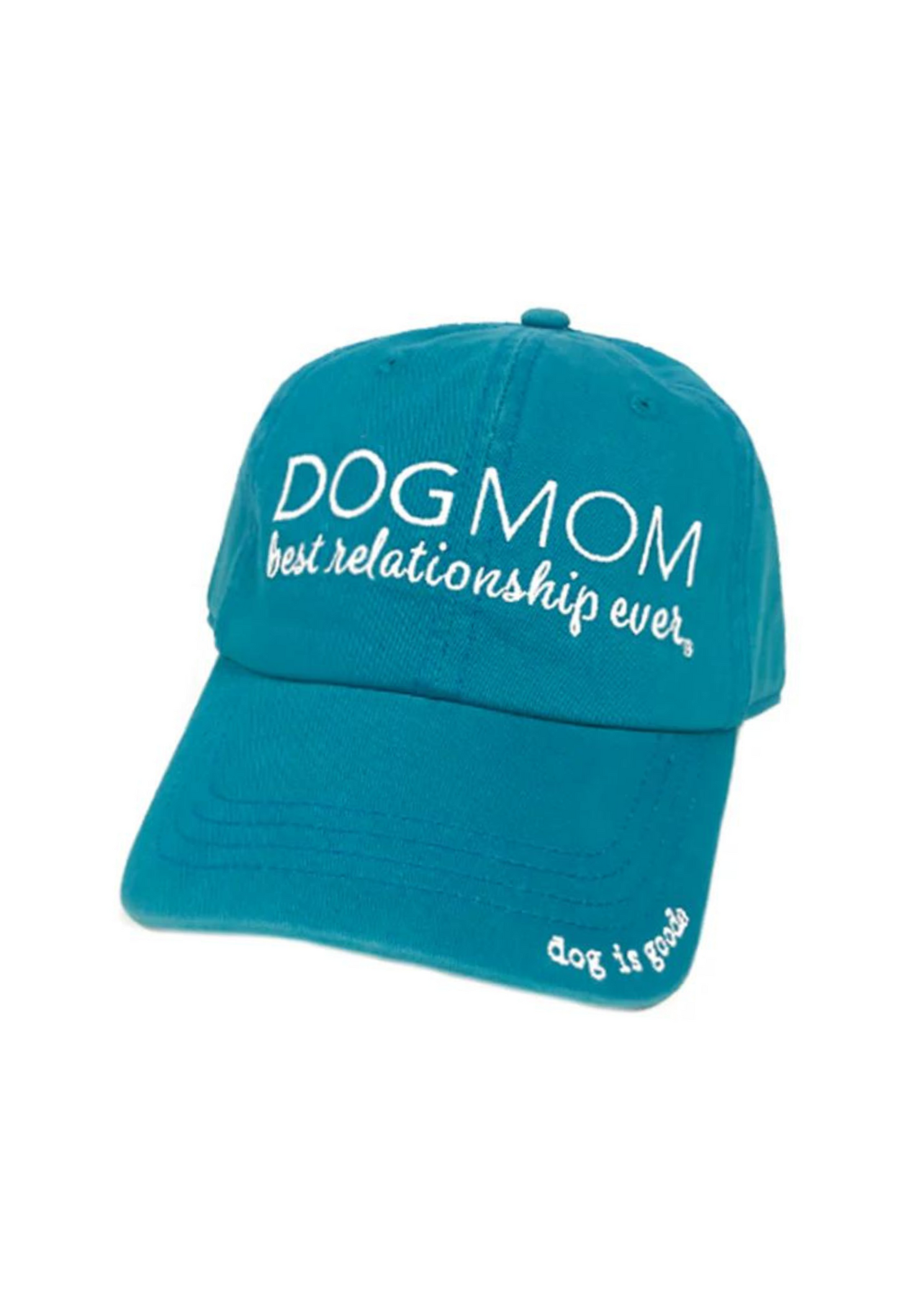 Dog is Good — Dog Mom Hat | Embroidered | Turquoise | Adjustable