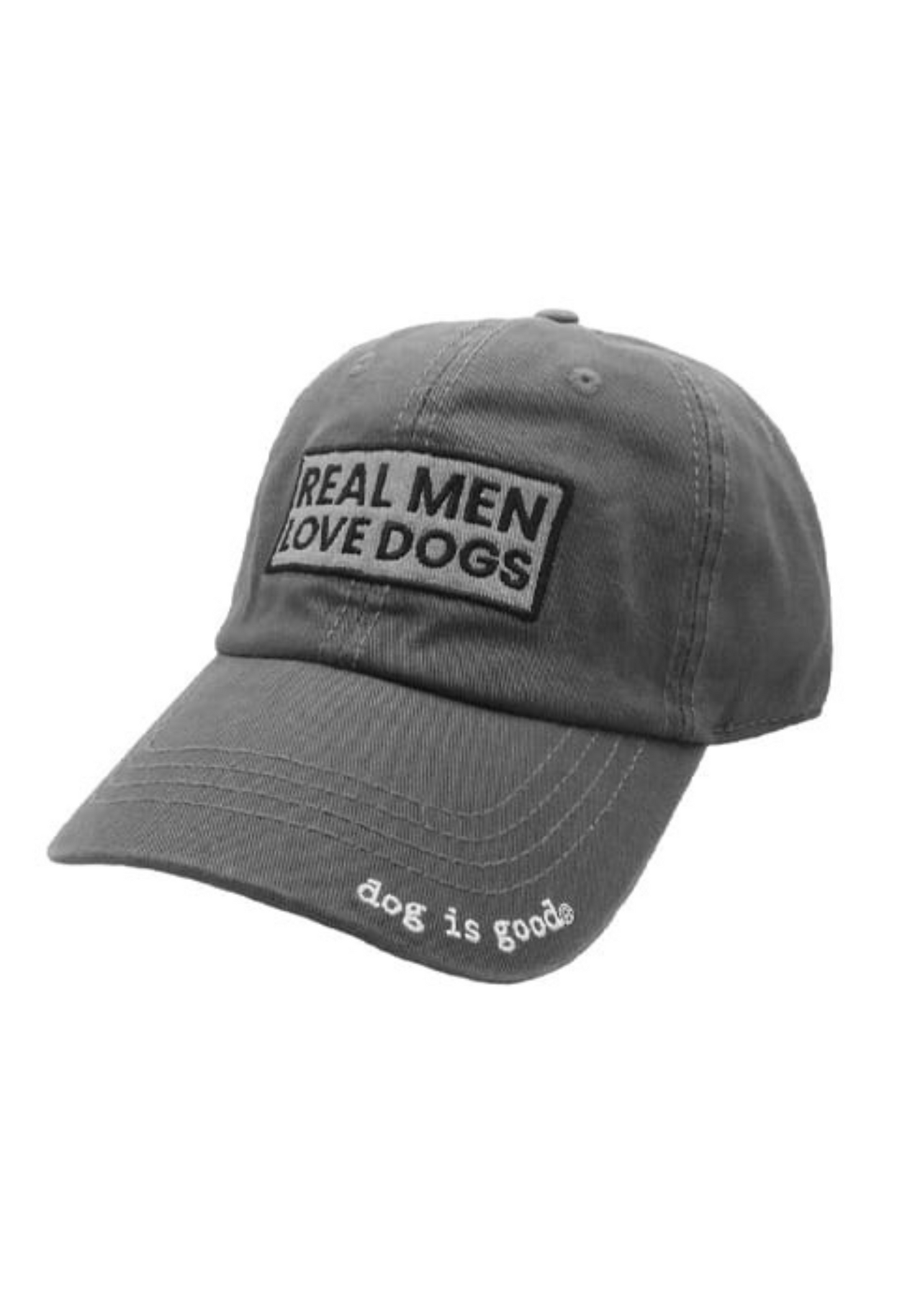 Dog is Good — Real Men Love Dogs Hat | Grey | Adjustable | One Size