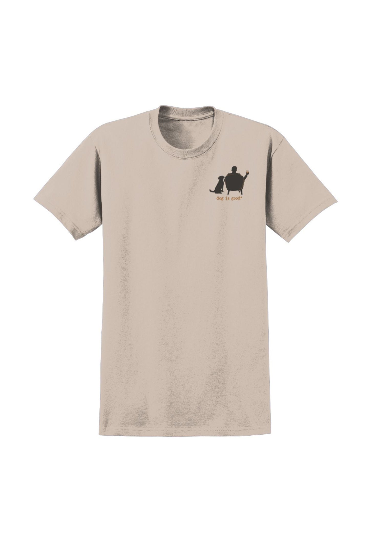 Dog is Good — Conversation Not Required T-Shirt | Tan | Front & Back Graphic | 100% Cotton | S–3XL