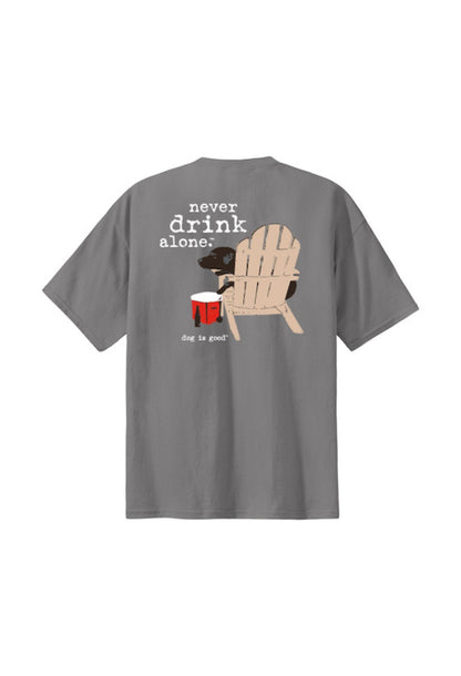 Dog is Good — Never Drink Alone T-Shirt | 100% Cotton | Unisex | Grey, Blue, Stone Green | S–3XL