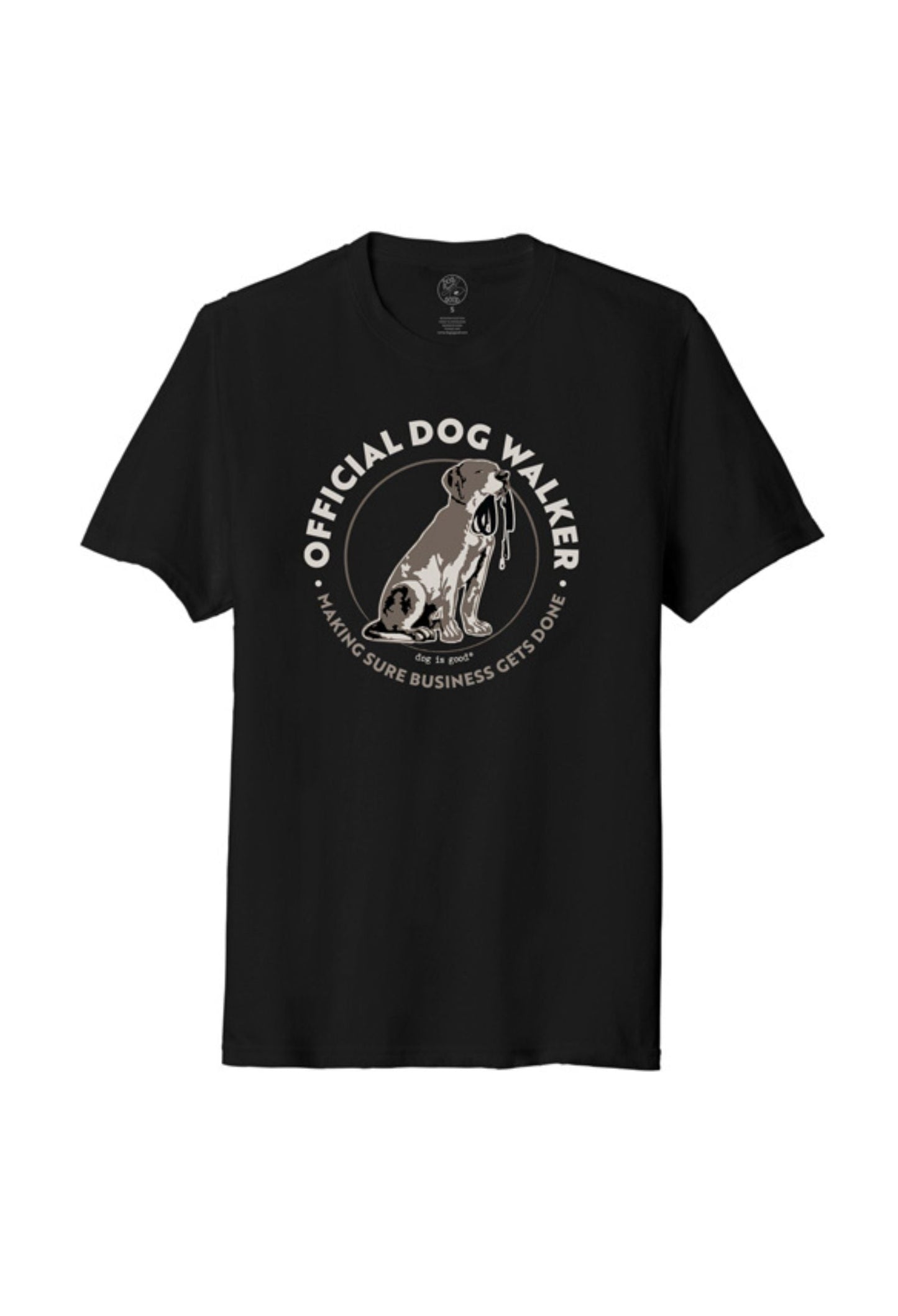 Dog is Good — Official Dog Walker T-Shirt | 100% Cotton | Unisex | S–3XL