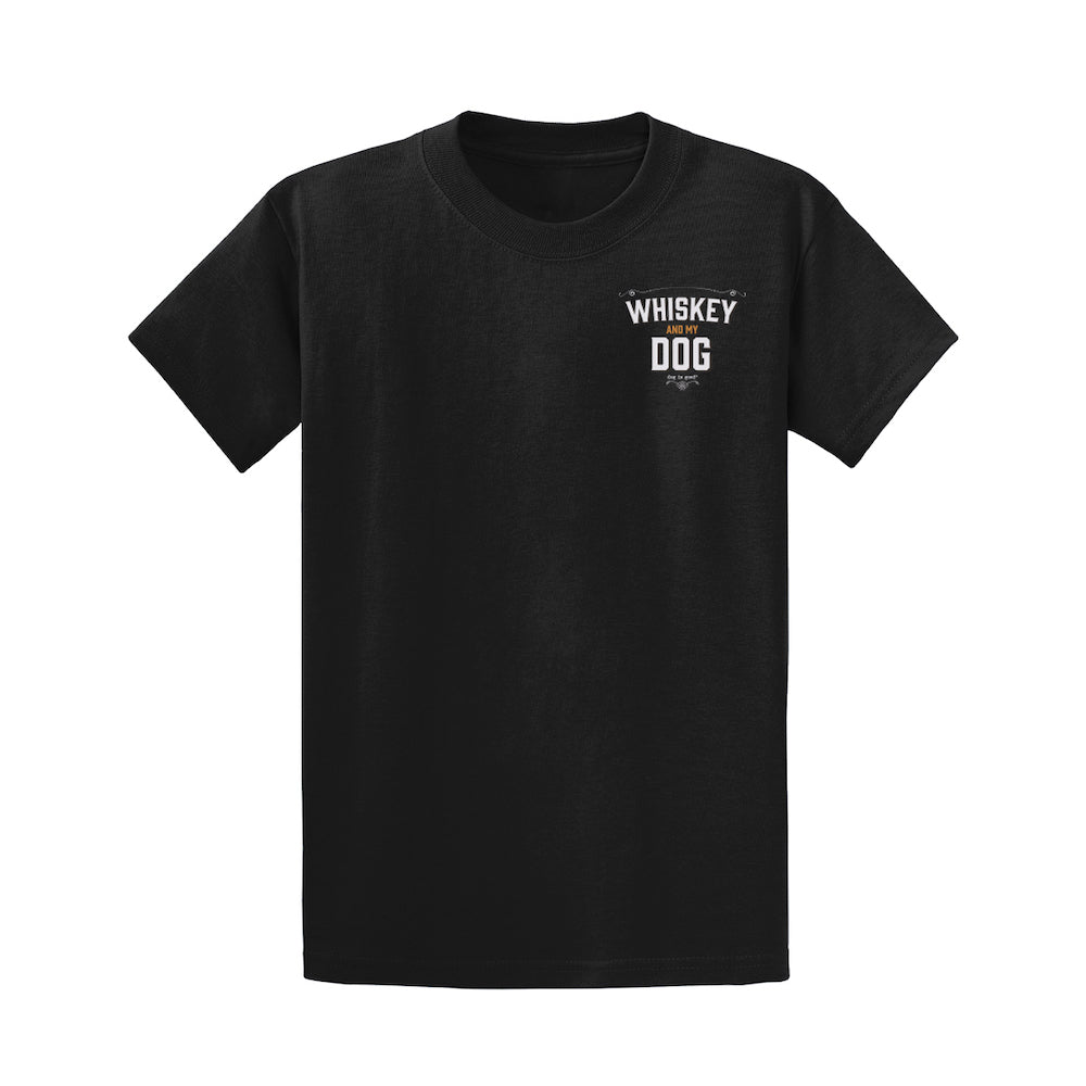 Dog is Good — Whiskey and My Dog T-Shirt | 100% Cotton | Front & Back Graphic | M–3XL