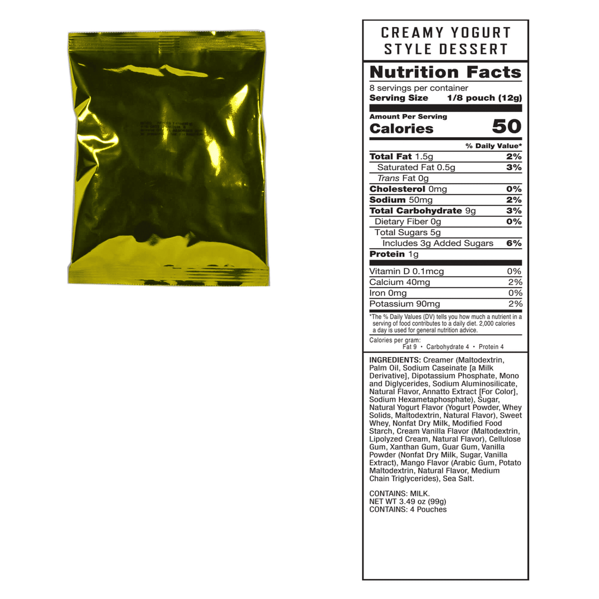Creamy yogurt style dessert pouch, gold foil wrapper with nutrition facts panel
