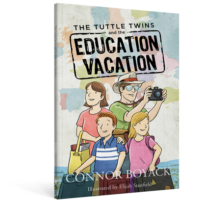 The Tuttle Twins and the Education Vacation