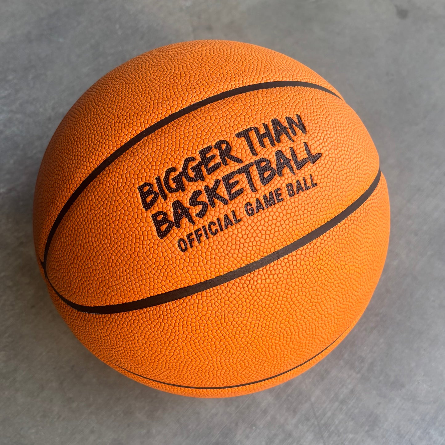 Bigger Than Basketball Official Game Basketball - Niksstuff