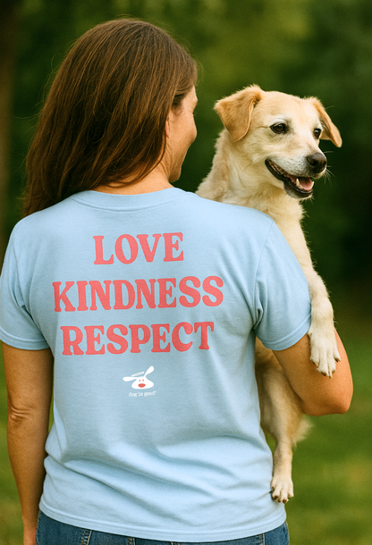Dog is Good — Treat People Like Dogs T-Shirt | Light Blue | 100% Cotton | S–3XL | Print on Demand