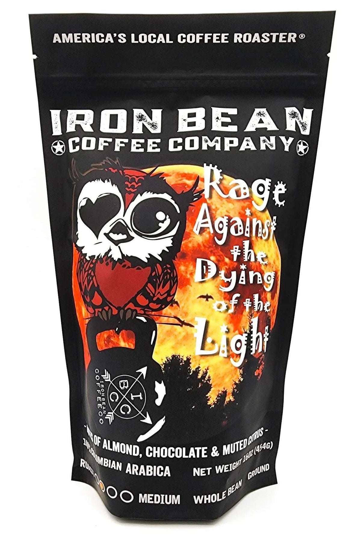 Iron Bean Coffee Rage Against the Dying of the Light Medium Roast
