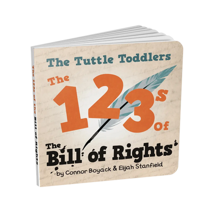 The Tuttle Toddlers 123s of the Bill of Rights